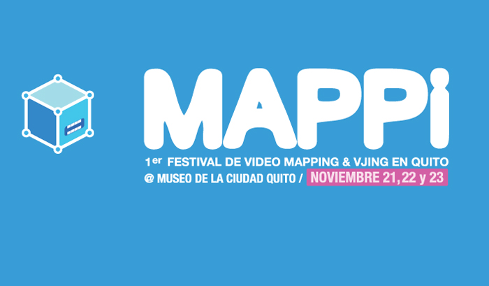 MAPPI, 1er Festival de Video Mapping & Vjing