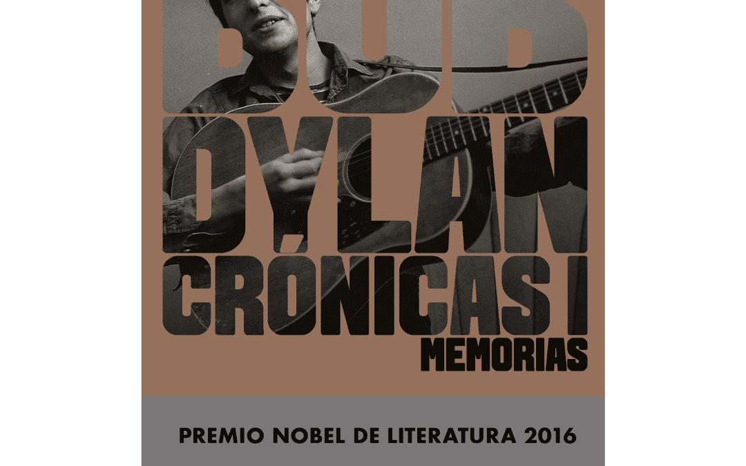 Bob Dylan – Crónicas I [Libro]
