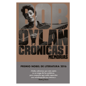 Bob Dylan - Crónicas I
