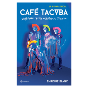 Café Tacvba: Bailando por nuestra cuenta - Enrique Blanc