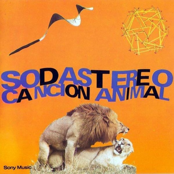 Soda Stereo - Canción Animal