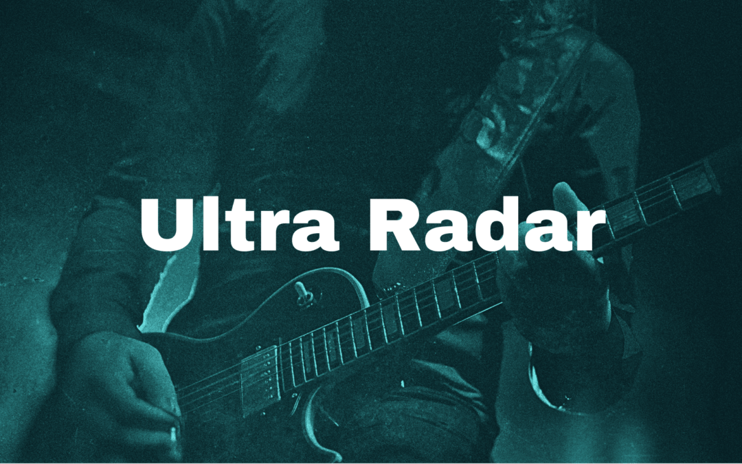 UltraRadar. Nueva música independiente para tus oídos: Mayo – Agosto 2024