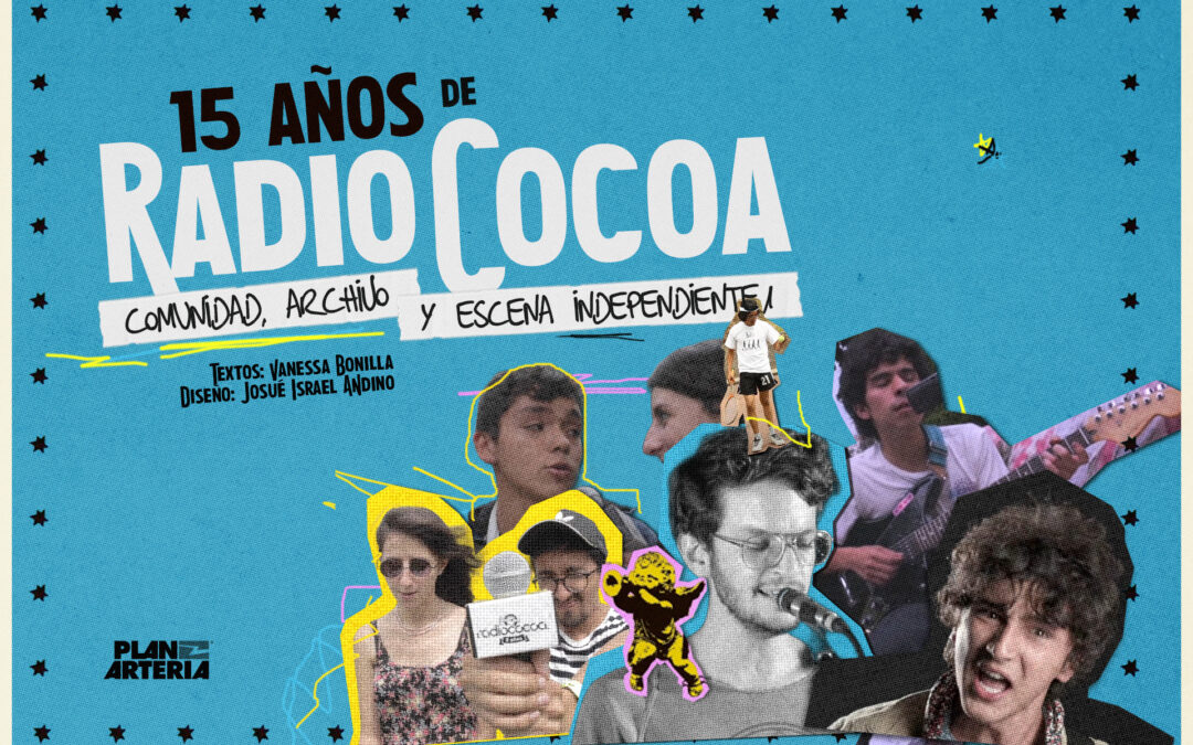 15 años de Radio Cocoa: comunidad, archivo y escena independiente